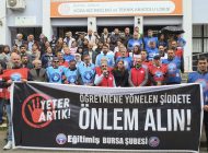 Eğitim İş Bursa Şubesi “Eğitimde şiddete boyun eğmeyeceğiz”  